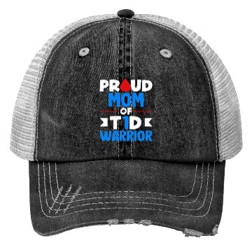 Discover Proud Mom Of T1D Warrior Diabetes Type 1 Awareness Trucker Hats