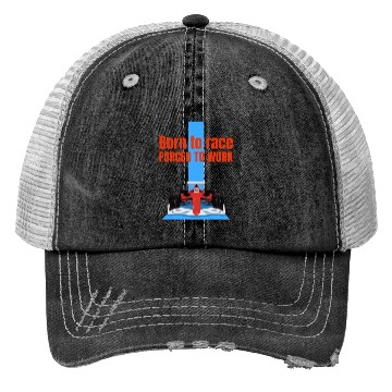 Discover Born to race Trucker Hats