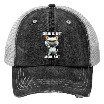 Discover Sugar Is Just Angry Salt Cat Science Meme Trucker Hats