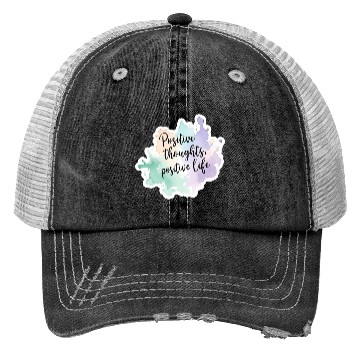 Discover Positive Thoughts, Positive Life – Calming Trucker Hats