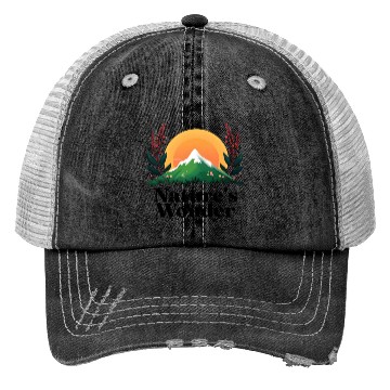 Discover Natures Wonder - Outdoors Hiking - Mountain Sunset Trucker Hats
