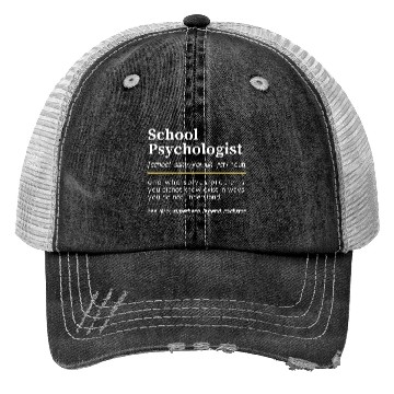 Discover School Psychologist noun Trucker Hats