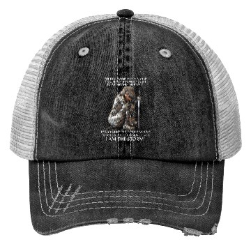 Discover I Am The Storm Trucker Hats