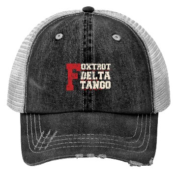 Discover Foxtrot Delta Tango: A Funny Military Code Trucker Hats