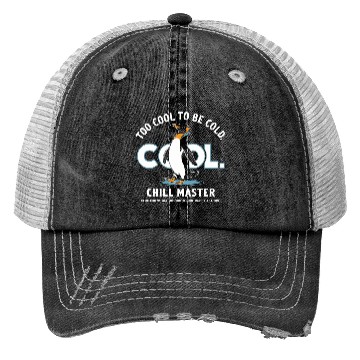 Discover Chill Penguin – Too Cool to Be Cold Trucker Hats