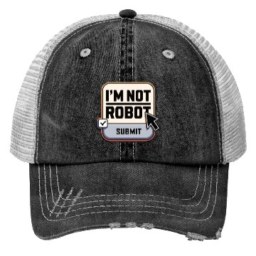 Discover I'm Not Robot Captcha Fun Trucker Hats
