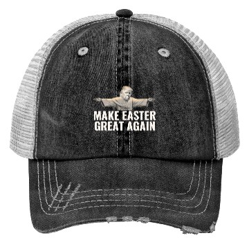 Discover Make Easter Great Again Funny Trump Jesus Trucker Hats