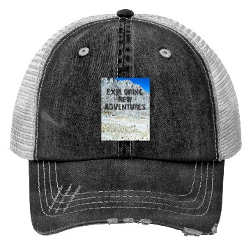 Discover EXPLORING NEW ADVENTURES Trucker Hats