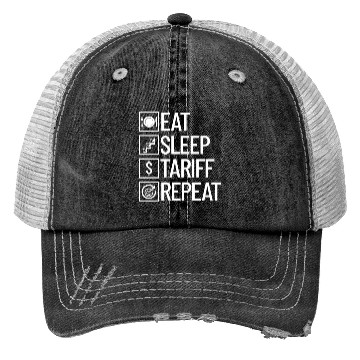 Discover Eat Sleep Tariff Repeat Funny Trump Tariff Trucker Hats