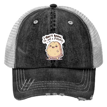 Discover I don't know, I'm just a potato Trucker Hats
