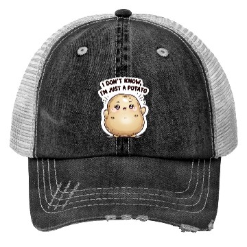 Discover I don't know, I'm just a potato Trucker Hats
