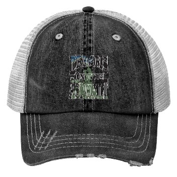 Discover Dream on the Asphalt Trucker Hats