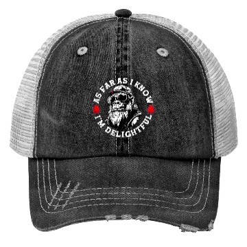 Discover As Far As I Know I'm Delightful Funny Monkey Trucker Hats