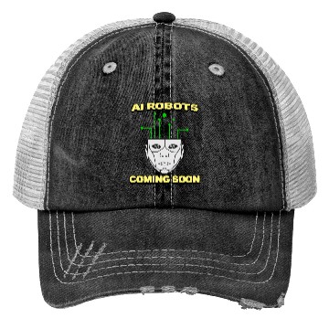 Discover AI Robots Coming Soon Trucker Hats