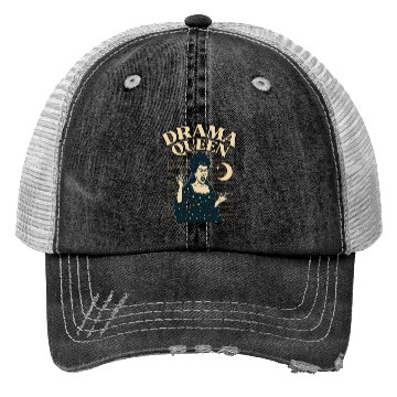 Discover Drama Queen – Loud, Proud, and Slightly Unhinged Trucker Hats