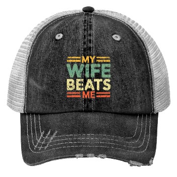 Discover My Wife Beats Me Trucker Hats