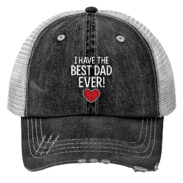 Discover I HAVE THE BEST DAD EVER! Trucker Hats