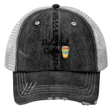 Discover But First, Coffee  Trucker Hats