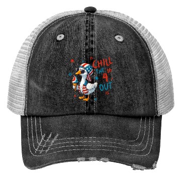 Discover 4th of July Goose Chill the 4th out Trucker Hats