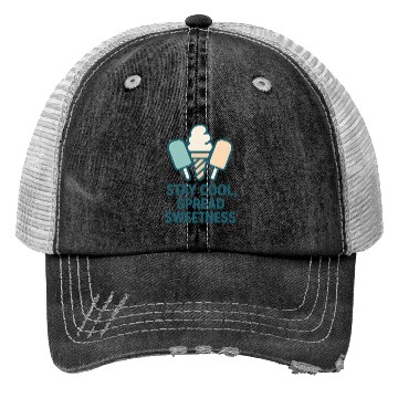 Discover Stay Cool, Spread Sweetness Cute Ice Cream Cone Trucker Hats