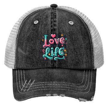 Discover I LOVE MY LIFE Trucker Hats