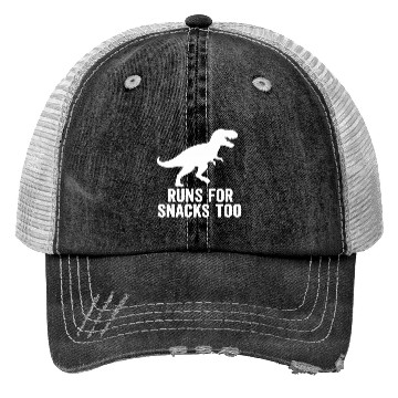 Discover T rex runs for snacks too Trucker Hats