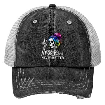 Discover Never Better Messy Bun Peace Sign Skeleton Mom Trucker Hats
