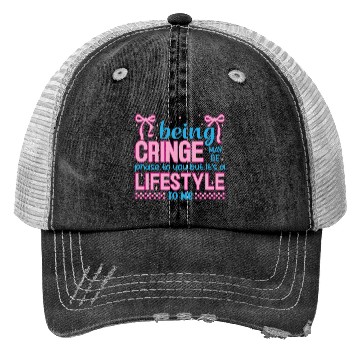 Discover Being Cringe Is a Lifestyle – Cute Kawaii Quote Trucker Hats