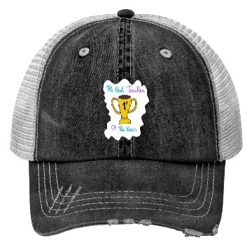Discover First Teacher Appreciation Trophy Design Trucker Hats