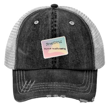 Discover Proof of Creativity Breath Quote Trucker Hats