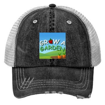 Discover Grow A Garden Trucker Hats