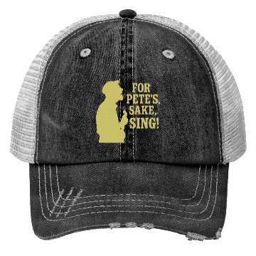 Discover For Pete's Sake, Sing! Trucker Hats