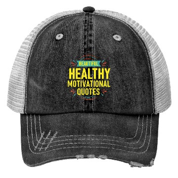 Discover Inspirational Motivational Quote Design Trucker Hats