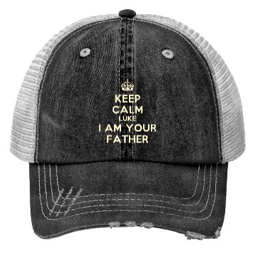 Discover Keep calm and Luke I am your father Trucker Hats