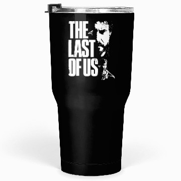 Discover The last of us Tumblers 30 Oz
