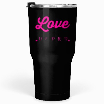 Discover Love is my Superpower Tumblers 30 Oz