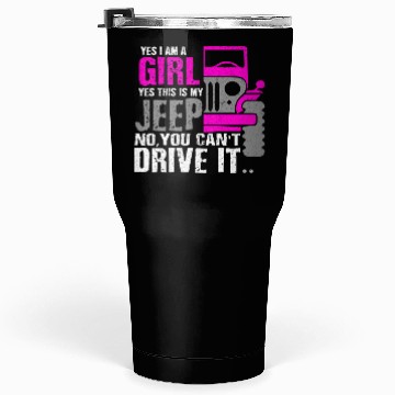 Discover Funny I Am A Girl This Is My Jeep Girl Car Gift Tumblers 30 Oz