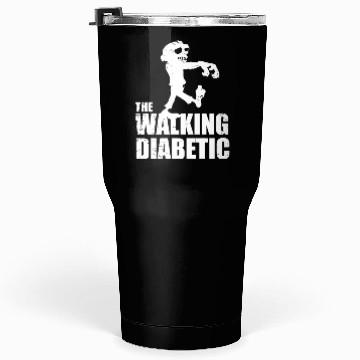 Discover The Walking Diabetic Tumblers 30 Oz