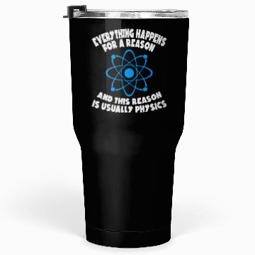 Discover Physics Reason Tumblers 30 Oz