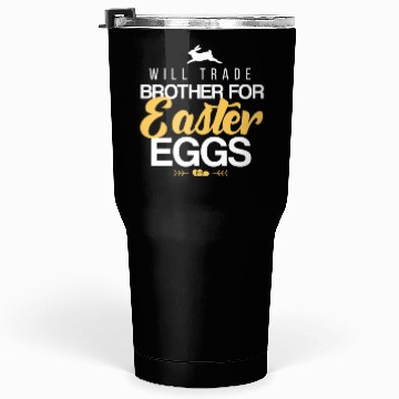 Discover Easter egg brother Tumblers 30 Oz