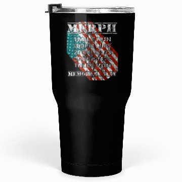 Discover 2019 Murph Challenge Memorial Day WOD Workout Gym Tumblers 30 Oz