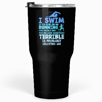 Discover Swimming Saying Tumblers 30 Oz