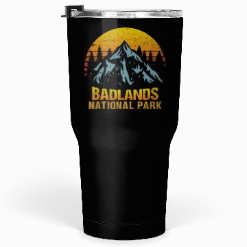 Discover Badlands National Park Tumblers 30 Oz