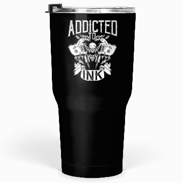 Discover Addicted to Ink Inked Tattoo Artist Tattooed Tumblers 30 Oz