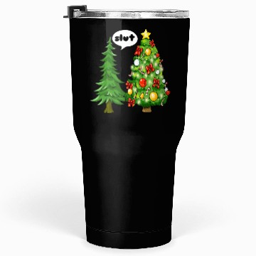 Discover Funny Christmas Tree Slut Tumblers 30 Oz