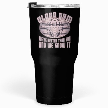Discover globo gym costume Tumblers 30 Oz