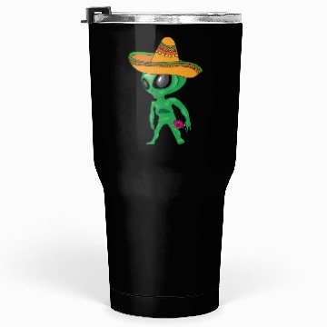 Discover VIVA MEXICO QUE PASA CINCO DE MAYO GREEN ALIEN FUN Tumblers 30 Oz