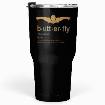 Discover Swimming Butterfly Stroke Definition Tumblers 30 Oz