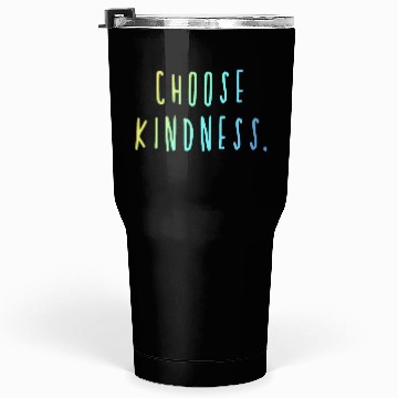 Discover Choose Kindness Cool Colors Ombre Tumblers 30 Oz