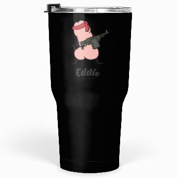 Discover Eddie Funky Rambo Dick Tumblers 30 Oz